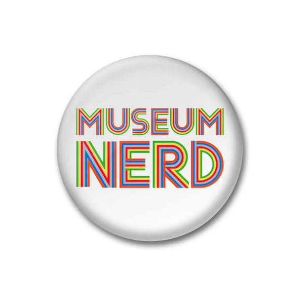 Button - Museum Nerd